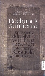 Rachunek sumienia i spowiedź dorosłych według nowego Katechizmu Kościoła Katolickiego