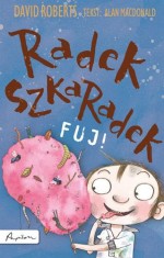 Radek Szkaradek. Fuj !