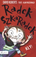 Radek Szkaradek. Kły