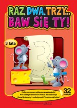 Raz, dwa, trzy... Baw się Ty ! - 3 lata. 32 naklejki.