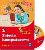 Razem w szkole Klasa 3. Zajęcia komputerowe. Podręcznik z ćwiczeniami + CD