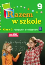 Razem w szkole. Klasa 2, szkoła podstawowa, część 9. Podręcznik z ćwiczeniami