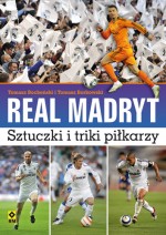 Real Madryt. Sztuczki i triki piłkarzy