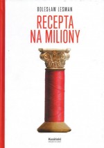 Recepta na miliony