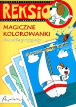 Reksio - Magiczne kolorowanki. Morskie przygody