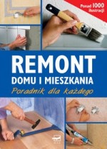 Remont domu i mieszkania