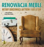 Renowacja mebli. Metody konserwacji antyków i bibelotów