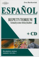 Espańol. Repetytorium tematyczno-leksykalne 1 (+CD)