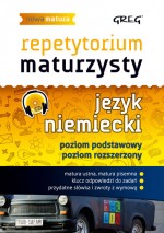 Repetytorium Maturzysty. Język niemiecki. Nowa matura na 100%