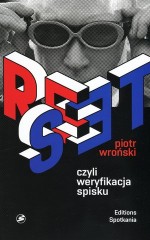 Reset czyli weryfikacja spisku