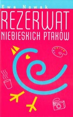 Rezerwat niebieskich ptaków