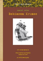 Dobre opracowanie. Robinson Kruzoe