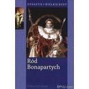 Ród Bonapartych. Dynastie i wielkie rody