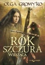 Rok szczura. Tom 1. Widząca