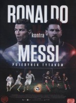 RONALDO KONTRA MESSI ARENA 9788366008250