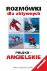 Rozmówki dla aktywnych polsko-angielskie