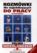 Rozmówki Dla Wyjeżdżających Do Pracy Polsko-Niderlandzkie