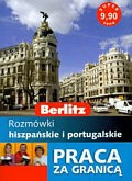 Berlitz. Praca za granicą. Rozmówki hiszpańskie i portugalskie