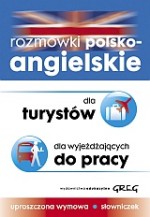 Rozmówki polsko-angielskie dla turystów i dla wyjeżdżających do pracy