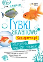 Rybki akwariowe. Seriaporad.pl.