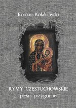 Rymy częstochowskie. Pieśni przygodne