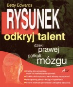 Rysunek. Odkryj talent dzięki prawej półkuli mózgu