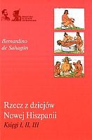 Rzecz z dziejów Nowej Hiszpanii. Księga I-III