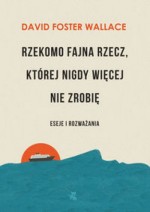 Rzekomo fajna rzecz, której nigdy więcej nie zrobię