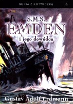 SMS Emden i jego dowódca