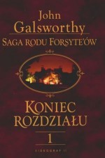 Saga Rodu Forsyte`ów. Koniec rozdziału. Tom 1. Dziewczyna czeka