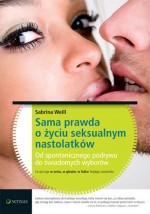 Sama prawda o życiu seksualnym nastolatków