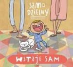 Samo dzielny. Wstaje sam