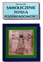 Samoleczenie potegą podświadomości