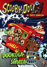 Scooby-Doo, Na tropie komiksów. Dookoła świata, część 3