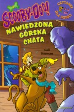 Scooby-Doo! Nawiedzona górska chata. Czytanki dla dzieci (5-8 lat)