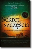 Sekret szczęścia. 7 fundamentów życiowej radości