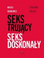 Seks trujący. Seks doskonały