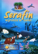 Serafin wyrusza w świat