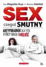 Sex czegoś smutny