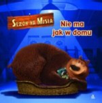 Sezon na misia. Nie ma jak w domu