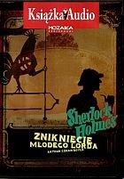 Sherlock Holmes - Zniknięcie młodego lorda