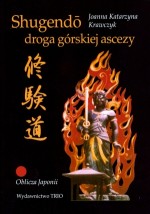 Shugendo - droga górskiej ascezy