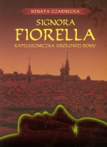 SIGNORA FIORELLA BR SKRZAT 9788374375689