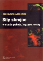 Siły zbrojne w stanie pokoju, kryzysu, wojny