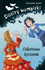 Siostry wampirki. Odlotowe życzenia