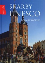 Skarby UNESCO. Nasza Polska