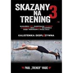 Skazany na trening 3