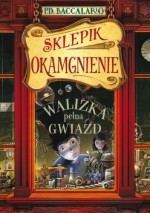 Sklepik Okamgnienie. Walizka pełna gwiazd