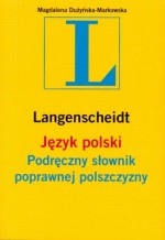 Język polski. Podręczny słownik poprawnej polszczyzny