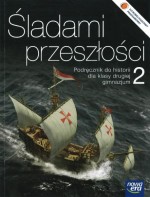 Śladami przeszłości. Klasa 2, gimnazjum. Historia. Podręcznik